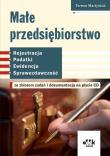 Małe przedsiębiorstwo z płytą CD. Autor: Martyniuk Teresa. Dadada.pl Okładka książki Małe przedsiębiorstwo z płytą CD