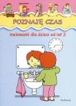 Okładka książki Malowanki od lat 2 - Poznaję czas