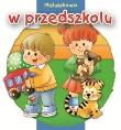 Maluszkowo - W przedszkolu. Autor: Sobich Agnieszka. Dadada.pl Okładka książki Maluszkowo - W przedszkolu