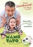 Mamo tato co ty na to? 3 + DVD. Autor: Paweł Zawitkowski, Joanna Szulc. Dadada.pl Okładka książki Mamo tato co ty na to? 3 + DVD