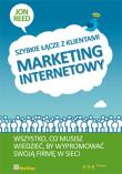 Marketing internetowy. Szybkie łącze z klientami. Autor: Reed Jon. Dadada.pl Okładka książki Marketing internetowy. Szybkie łącze z klientami