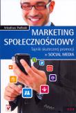 Marketing społecznościowy. Autor: Podlaski Arkadiusz. Dadada.pl Okładka książki Marketing społecznościowy