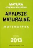 Matematyka. Arkusze Maturalne 2013 ZR. Autor: Makowski Adam, Masłowska Dorota, Masłowski Tomasz. Dadada.pl Okładka książki Matematyka. Arkusze Maturalne 2013 ZR