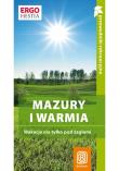 Mazury i Warmia. Wakacje nie tylko pod żaglami. Autor: Praca zbiorowa. Dadada.pl Okładka książki Mazury i Warmia. Wakacje nie tylko pod żaglami