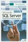 Microsoft SQL Server. Autor: Mendrala Danuta, Szeliga Marcin. Dadada.pl Okładka książki Microsoft SQL Server