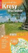 Mini region - Kresy Wschodnie DEMART. Autor: Lodzińska Ewa, Wieczorek Waldemar. Dadada.pl Okładka książki Mini region - Kresy Wschodnie DEMART