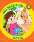 Okładka książki Mój przyjaciel konik