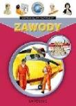 Moja pierwsza encyklopedia. Zawody. Autor: Dominique Berug. Dadada.pl Okładka książki Moja pierwsza encyklopedia. Zawody