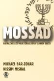 Mossad: Najważniejsze misje.... Autor: Michael Bar- Zohar. Dadada.pl Okładka książki Mossad: Najważniejsze misje...