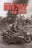 Motocykle II wojny Światowej. Autor: Szczerbicki Tomasz. Dadada.pl Okładka książki Motocykle II wojny Światowej