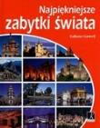 Okładka książki Najpiękniejsze zabytki świata