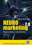 Okładka książki Neuromarketing 2.0. Wygraj wojnę o umysł klienta
