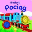 Okładka książki Niebieski Pociąg. Naciśnij i posłuchaj mnie