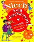 Niech żyją dziewczyny! nowa okładka. Autor: Clochard Severine, Hudrisier Cecile, Gessat Audrey. Dadada.pl Okładka książki Niech żyją dziewczyny! nowa okładka