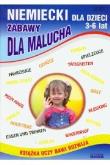 Okładka książki Niemiecki dla dzieci 3-6 lat Zabawy dla malucha