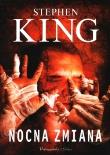 Nocna zmiana. Autor: King Stephen. Dadada.pl Okładka książki Nocna zmiana