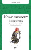Nowe przygody Paddingtona. Autor: Bond Michael. Dadada.pl Okładka książki Nowe przygody Paddingtona