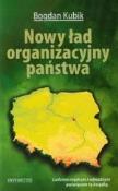 Okładka książki Nowy ład organizacyjny państwa