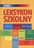 Nowy leksykon szkolny. Autor: Bodzioch-Bryła Bogusława. Dadada.pl Okładka książki Nowy leksykon szkolny