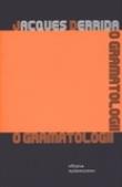 O gramatologii. Autor: Derrida Jacques. Dadada.pl Okładka książki O gramatologii