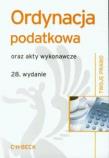 Ordynacja podatkowa oraz akty wykonawcze. Autor: praca zbiorowa. Dadada.pl Okładka książki Ordynacja podatkowa oraz akty wykonawcze