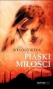 Piaski miłości. Autor: Wesołowska Jolanta. Dadada.pl Okładka książki Piaski miłości