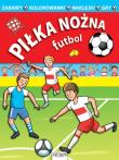 Piłka nożna. Futbol. Autor: Opracowanie zbiorowe. Dadada.pl Okładka książki Piłka nożna. Futbol