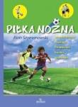 Piłka nożna. Jak zostać mistrzem...  ARYSTOTELES. Autor: Szymanowski Piotr. Dadada.pl Okładka książki Piłka nożna. Jak zostać mistrzem...  ARYSTOTELES