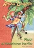 Pippi na Południowym Pacyfiku. Autor: Lindgren Astrid. Dadada.pl Okładka książki Pippi na Południowym Pacyfiku