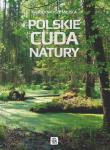Polskie cuda natury TW. Autor: Duława Michał, Bronowski Jacek. Dadada.pl Okładka książki Polskie cuda natury TW