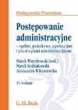 Postępowanie administarcyjne. Autor: Szubiakowski Marek, Wiktorowska Aleksandra, Wierzbowski Marek. Dadada.pl Okładka książki Postępowanie administarcyjne