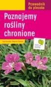 Poznajemy rośliny chronione MULTICO. Autor: Inga Szwedler, Zbigniew Nawara. Dadada.pl Okładka książki Poznajemy rośliny chronione MULTICO