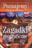 Poznajemy Zagadki geograficzne. Autor: Basaj Filip, Maliszewski Michał. Dadada.pl Okładka książki Poznajemy Zagadki geograficzne