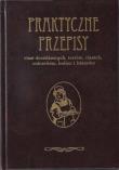 Praktyczne przepisy. Ciasta Torty Cukierki Lody. Autor: Makarewicz. Dadada.pl Okładka książki Praktyczne przepisy. Ciasta Torty Cukierki Lody