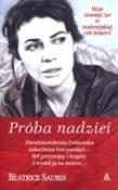 Próba nadziei. Moje dziesięć lat w malezyjskiej.... Autor: Saubin Beatrice. Dadada.pl Okładka książki Próba nadziei. Moje dziesięć lat w malezyjskiej...