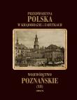 Przedwojenna Polska...T.12 Woj. Poznańskie. Autor: Mieczysław Orłowicz. Dadada.pl Okładka książki Przedwojenna Polska...T.12 Woj. Poznańskie