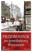 Okładka książki Przewodnik po powstańczej Warszawie