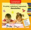 Przyklej, pokoloruj i opowiedz... dwulatku KWN. Autor: Małgorzata Czyżowska (oprac.). Dadada.pl Okładka książki Przyklej, pokoloruj i opowiedz... dwulatku KWN
