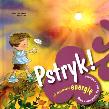 Pstryk! - jak oszczędzać energię. Autor: Jimenez Nuria, Jimenez Empar, Rosa M.Curto. Dadada.pl Okładka książki Pstryk! - jak oszczędzać energię