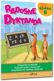 Radosne dyktanda - klasa 6 GREG. Autor: Zawadzka Joanna. Dadada.pl Okładka książki Radosne dyktanda - klasa 6 GREG