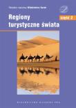 Regiony turystyczne świata. T.2 Azja, Afryka .... Autor: Red. nauk. Włodzimierz Kurek. Dadada.pl Okładka książki Regiony turystyczne świata. T.2 Azja, Afryka ...