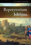 Repetytorium Biblijne. Autor: Ks.tomasz Jelonek. Dadada.pl Okładka książki Repetytorium Biblijne