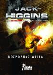 Rozpoznać wilka. Autor: Higgins Jack. Dadada.pl Okładka książki Rozpoznać wilka