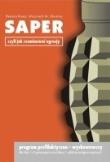 Saper czyli jak rozminować agresję dla gimnazjum i szkół ponadgimnazjalnych. Autor: Renata Knez, Wojciech Słonina. Dadada.pl Okładka książki Saper czyli jak rozminować agresję dla gimnazjum i szkół ponadgimnazjalnych