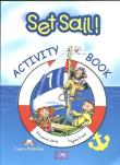 Set Sail 1 Activity Book. Autor: Gray Elizabeth, Evans Virginia. Dadada.pl Okładka książki Set Sail 1 Activity Book