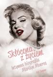 Okładka książki Skłócona z życiem. Intymna biografia M.Monroe TW
