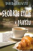 Okładka książki Słodkie życie w Paryżu