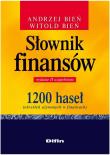 Słownik finansów. Autor: Bień Andrzej, Bień Witold. Dadada.pl Okładka książki Słownik finansów