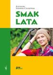 Smak lata. Autor: Sikorska-Celejewska Agnieszka. Dadada.pl Okładka książki Smak lata
