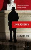 Smak popiołów. O dziedzictwie totalitaryzmu.... Autor: Marci Shore. Dadada.pl Okładka książki Smak popiołów. O dziedzictwie totalitaryzmu...